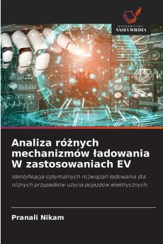 Analiza różnych mechanizmów ładowania W zastosowaniach EV