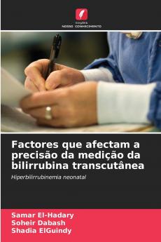 Factores que afectam a precisão da medição da bilirrubina transcutânea