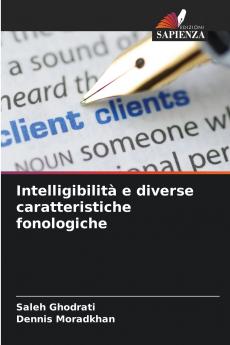 Intelligibilità e diverse caratteristiche fonologiche