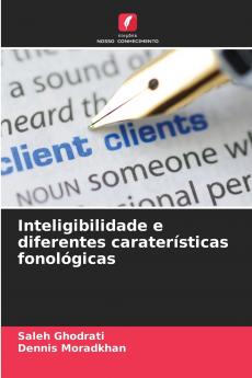 Inteligibilidade e diferentes caraterísticas fonológicas