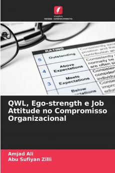 QWL Ego-strength e Job Attitude no Compromisso Organizacional