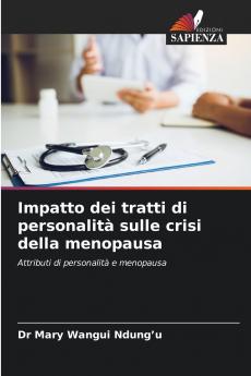 Impatto dei tratti di personalità sulle crisi della menopausa