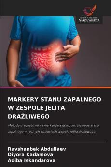 MARKERY STANU ZAPALNEGO W ZESPOLE JELITA DRAŻLIWEGO