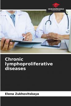 Chronic lymphoproliferative diseases