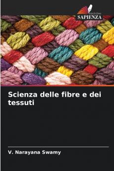 Scienza delle fibre e dei tessuti