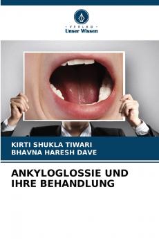 ANKYLOGLOSSIE UND IHRE BEHANDLUNG