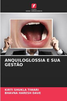 ANQUILOGLOSSIA E SUA GESTÃO