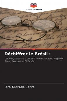 Déchiffrer le Brésil