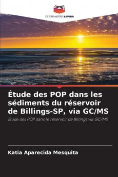 Étude des POP dans les sédiments du réservoir de Billings-SP via GC/MS