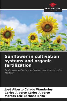 Sunflower in cultivation systems and organic fertilization