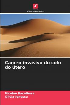 Cancro invasivo do colo do útero