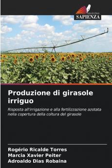 Produzione di girasole irriguo