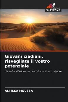 Giovani ciadiani risvegliate il vostro potenziale
