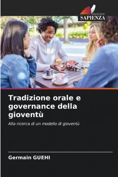 Tradizione orale e governance della gioventù