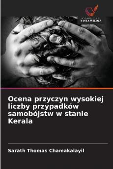 Ocena przyczyn wysokiej liczby przypadków samobójstw w stanie Kerala