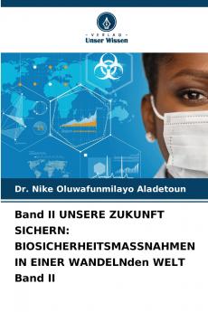 Band II UNSERE ZUKUNFT SICHERN