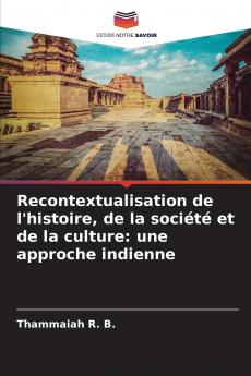 Recontextualisation de l'histoire de la société et de la culture