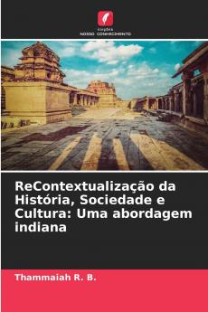 ReContextualização da História Sociedade e Cultura