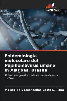 Epidemiologia molecolare del Papillomavirus umano in Alagoas Brasile