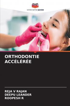 ORTHODONTIE ACCÉLÉRÉE