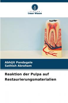 Reaktion der Pulpa auf Restaurierungsmaterialien
