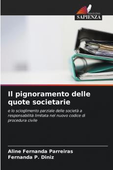 Il pignoramento delle quote societarie