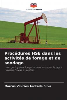 Procédures HSE dans les activités de forage et de sondage