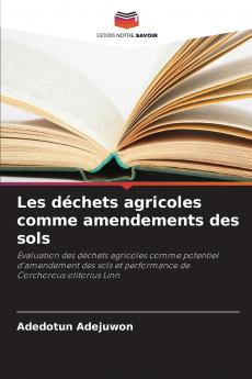 Les déchets agricoles comme amendements des sols