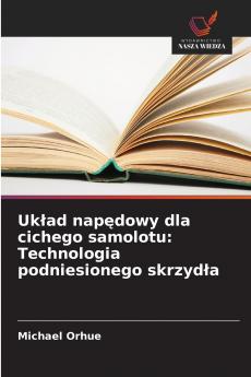 Układ napędowy dla cichego samolotu
