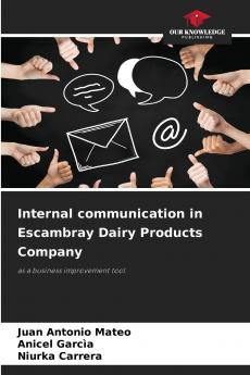 Internal communication in Escambray Dairy Products Company