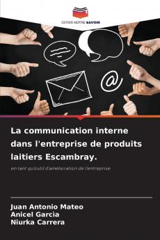La communication interne dans l'entreprise de produits laitiers Escambray.