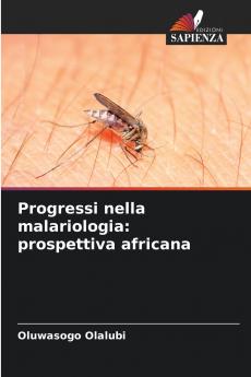 Progressi nella malariologia
