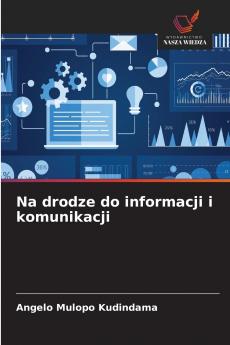 Na drodze do informacji i komunikacji