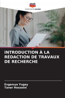 INTRODUCTION À LA RÉDACTION DE TRAVAUX DE RECHERCHE