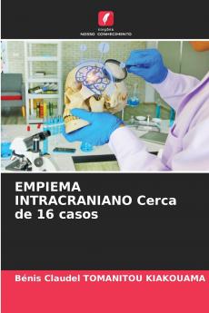 EMPIEMA INTRACRANIANO Cerca de 16 casos