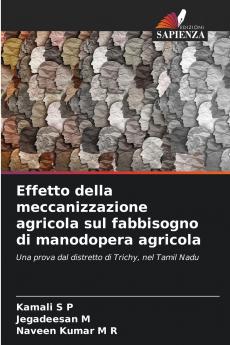 Effetto della meccanizzazione agricola sul fabbisogno di manodopera agricola