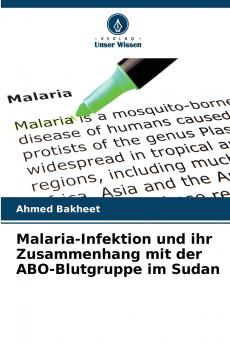 Malaria-Infektion und ihr Zusammenhang mit der ABO-Blutgruppe im Sudan