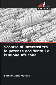 Scontro di interessi tra le potenze occidentali e l'Unione Africana
