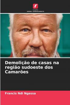 Demolição de casas na região sudoeste dos Camarões