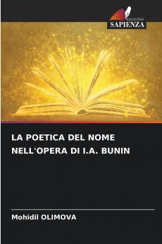 LA POETICA DEL NOME NELL'OPERA DI I.A. BUNIN