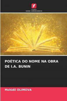 POÉTICA DO NOME NA OBRA DE I.A. BUNIN