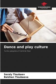 Dance and play culture