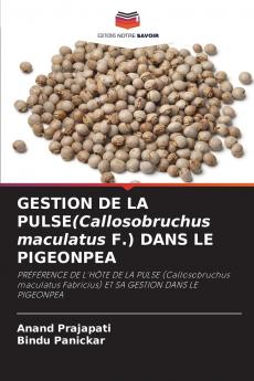 GESTION DE LA PULSE(Callosobruchus maculatus F.) DANS LE PIGEONPEA