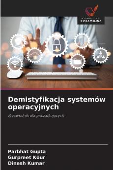 Demistyfikacja systemów operacyjnych