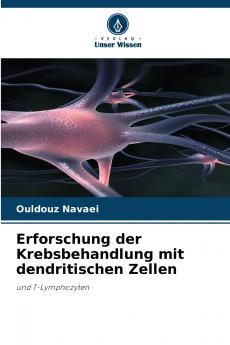 Erforschung der Krebsbehandlung mit dendritischen Zellen