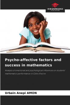 Psycho-affective factors and success in mathematics