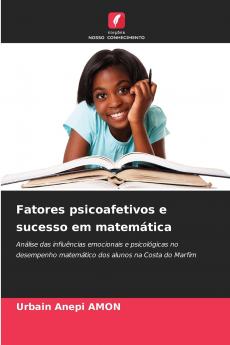 Fatores psicoafetivos e sucesso em matemática