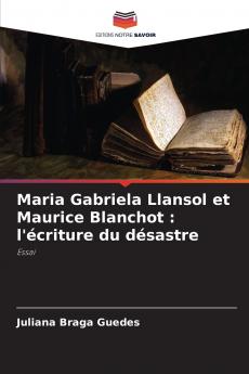Maria Gabriela Llansol et Maurice Blanchot