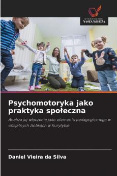 Psychomotoryka jako praktyka społeczna
