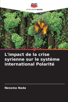 L'impact de la crise syrienne sur le système international Polarité